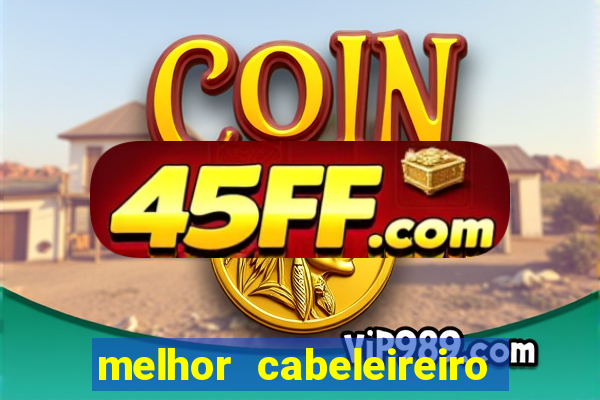 melhor cabeleireiro de juiz de fora